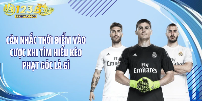 Kèo Phạt Góc Là Gì - Đột Phá Doanh Thu 123B “Dễ Như Ăn Kẹo” 5 Cân nhắc thời điểm vào cược khi tìm hiểu kèo phạt góc là gì