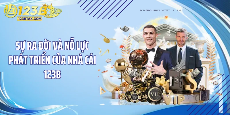 Trang Chủ 16 Sự ra đời và nỗ lực phát triển của nhà cái 123B